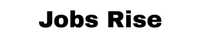 Jobs Rise